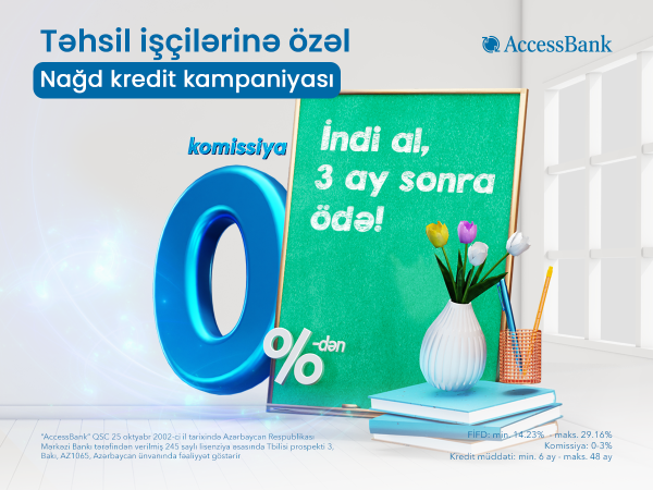 accessbank-dan-tehsil-iscileri-ucun-ozel-kampaniya